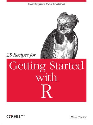 25 Recipes for Getting Started with R - ebook
